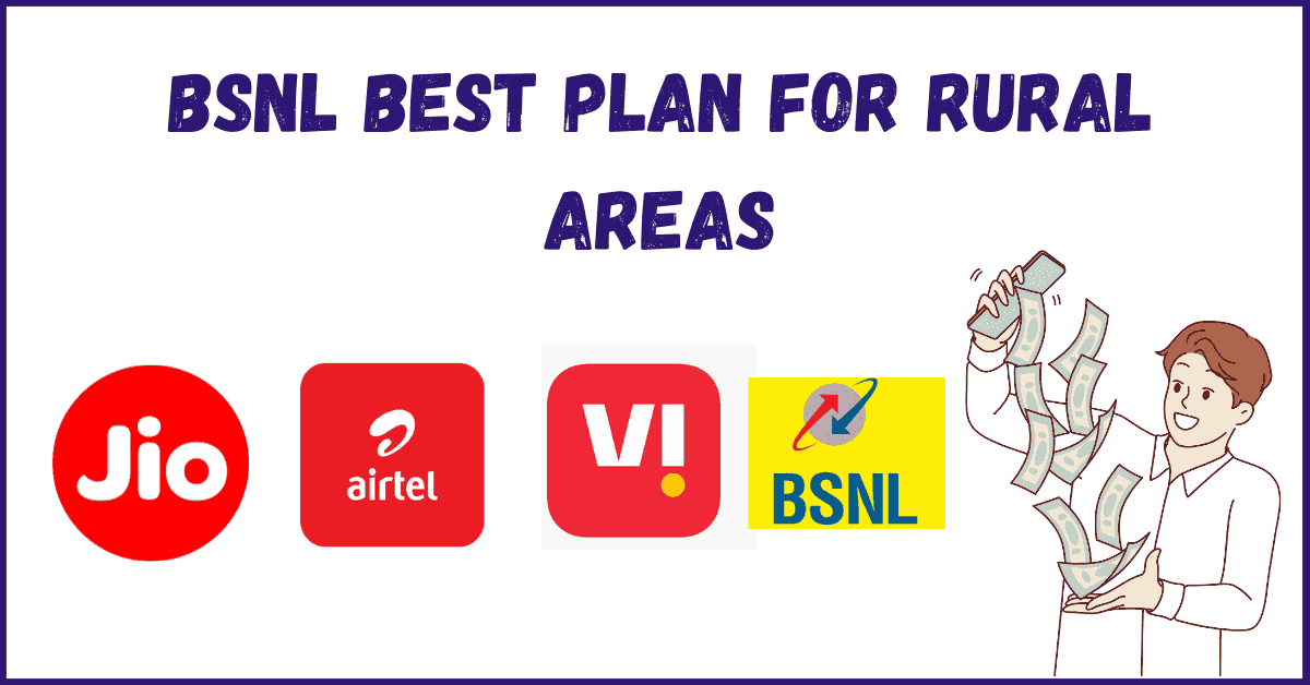 BSNL Best Plan for Rural Areas – Reliable & Affordable Options (2025) Rechargee Plan – Jio, airtel, Vi, Bsnl (69)